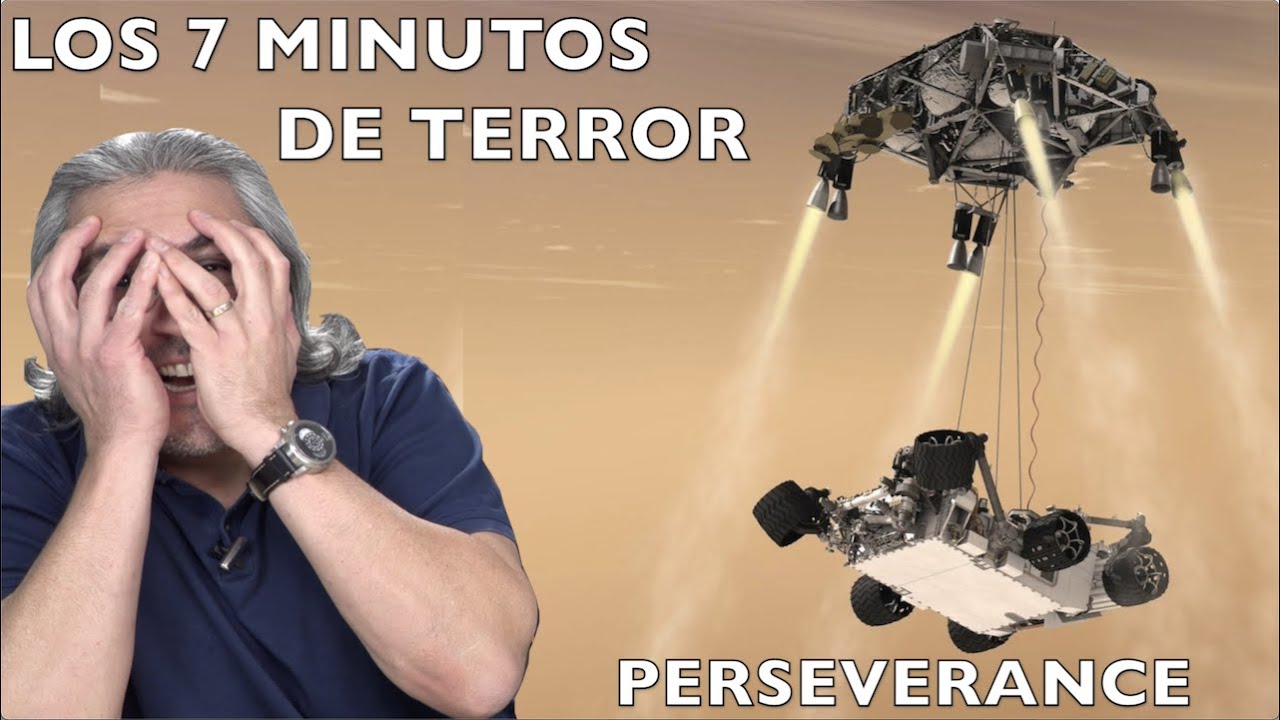 Los 7 minutos de TERROR NASA PERSEVERANCE EXPLICADO