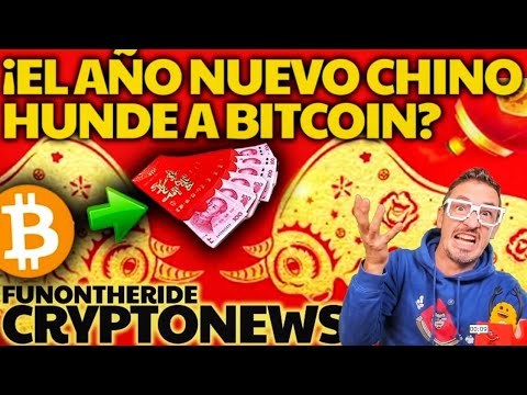 ¿CAÍDA de BITCOIN por AÑO NUEVO CHINO?