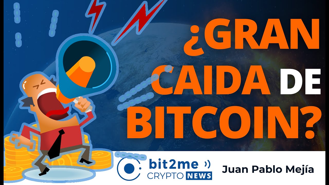 🔵 🔥 ¿Gran CAIDA de BITCOIN? – Bit2Me Crypto News