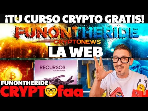 ¡CURSO GRATIS CRIPTOMONEDAS BITCOIN de FUNONTHERIDE!
