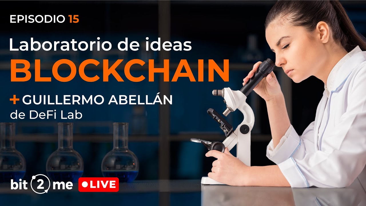 🔴 Laboratorio de Finanzas Descentralizadas + Guillermo Abellan de DeFi Lab – Bit2Me LIVE Episodio 15
