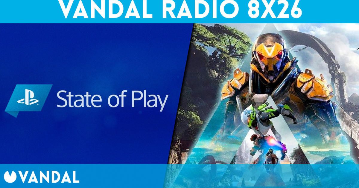 Vandal Radio 8×26 – State of Play, PSVR 2, Diablo 2 Resurrected, la muerte de Anthem