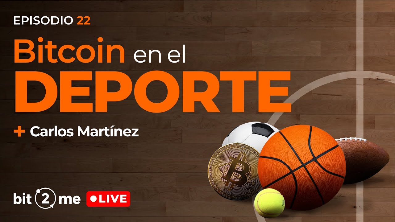 🔴 BITCOIN en el DEPORTE + Concurso 3000€ – Bit2Me LIVE Ep. 21 con Carlos Martínez