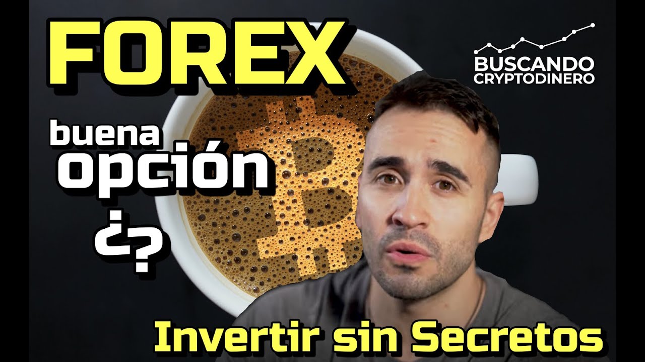 FOREX 💲€   ¿es buena Opción? con Invertir sin Secretos: Cafe y Crypto!
