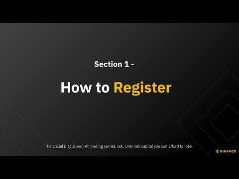 Section 1 – How to Register an Account