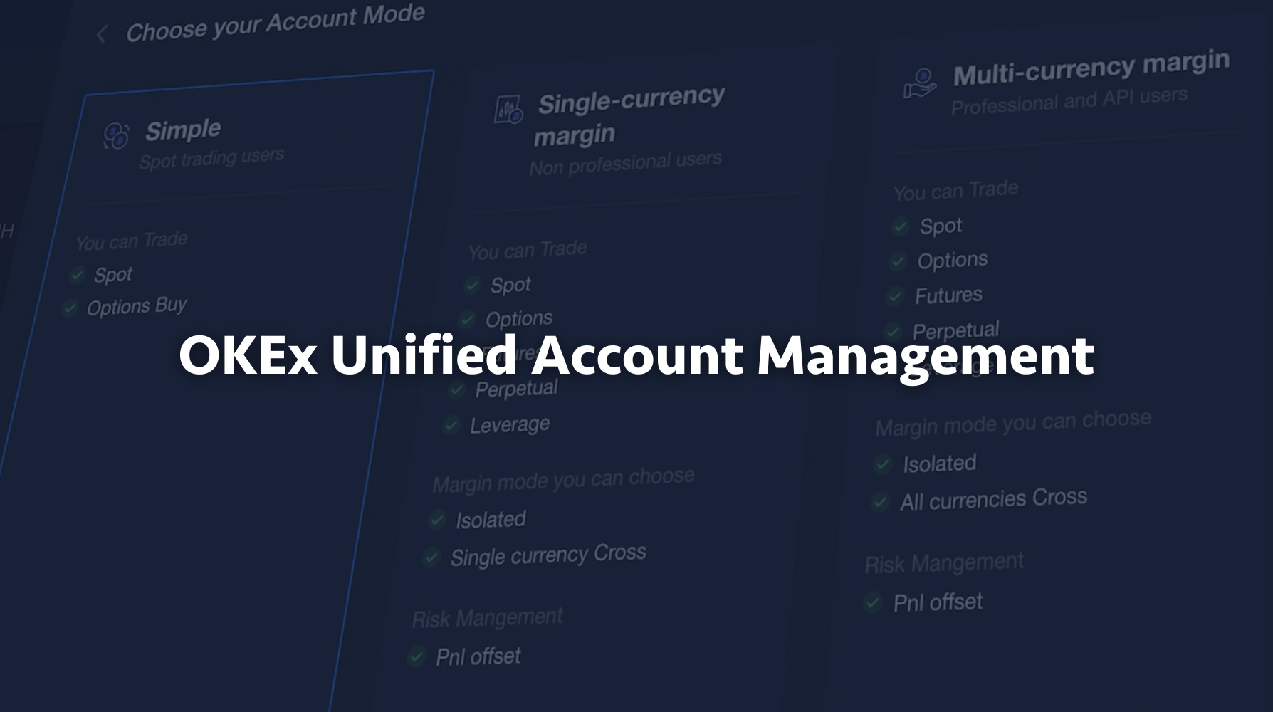 Cuenta unificada: OKEx presenta una cuenta única para operar con cualquier cosa en la plataforma