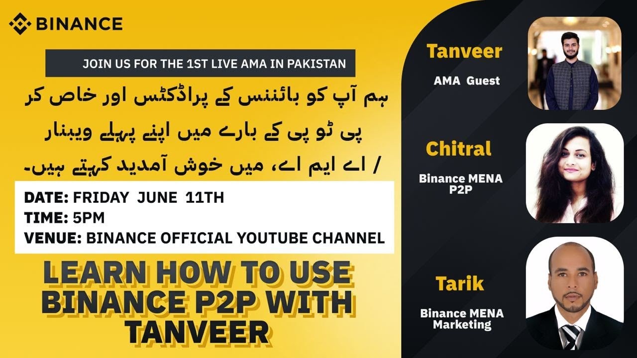 Binance AMA Pakistan : Learning  everything about P2P with Tanveer