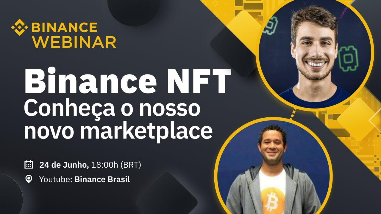 Binance NFT – Conheça o nosso novo marketplace! | Binance Webinar 🇧🇷