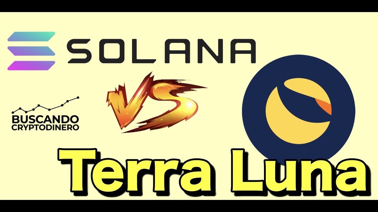 Solana SOL vs Terra Luna LUNA: La batalla del 2021 como la definen muchos