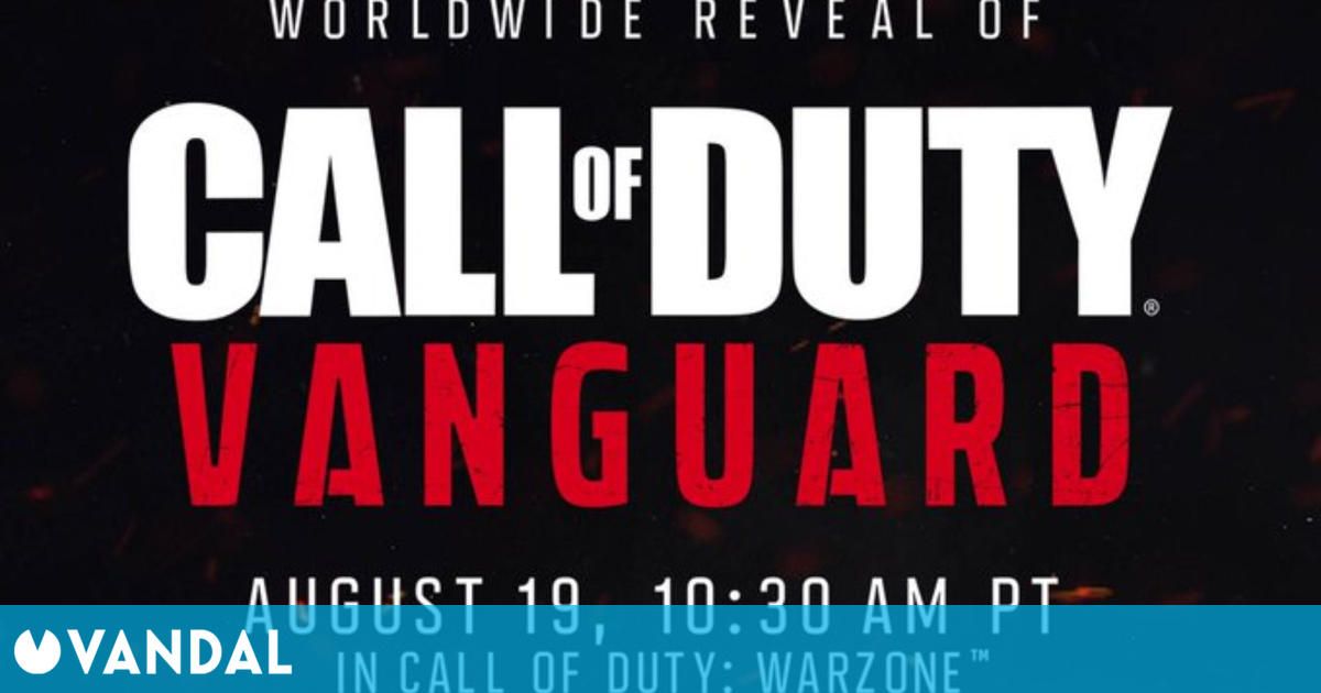 Call of Duty: Vanguard se presentará oficialmente el 19 de agosto a través de Warzone