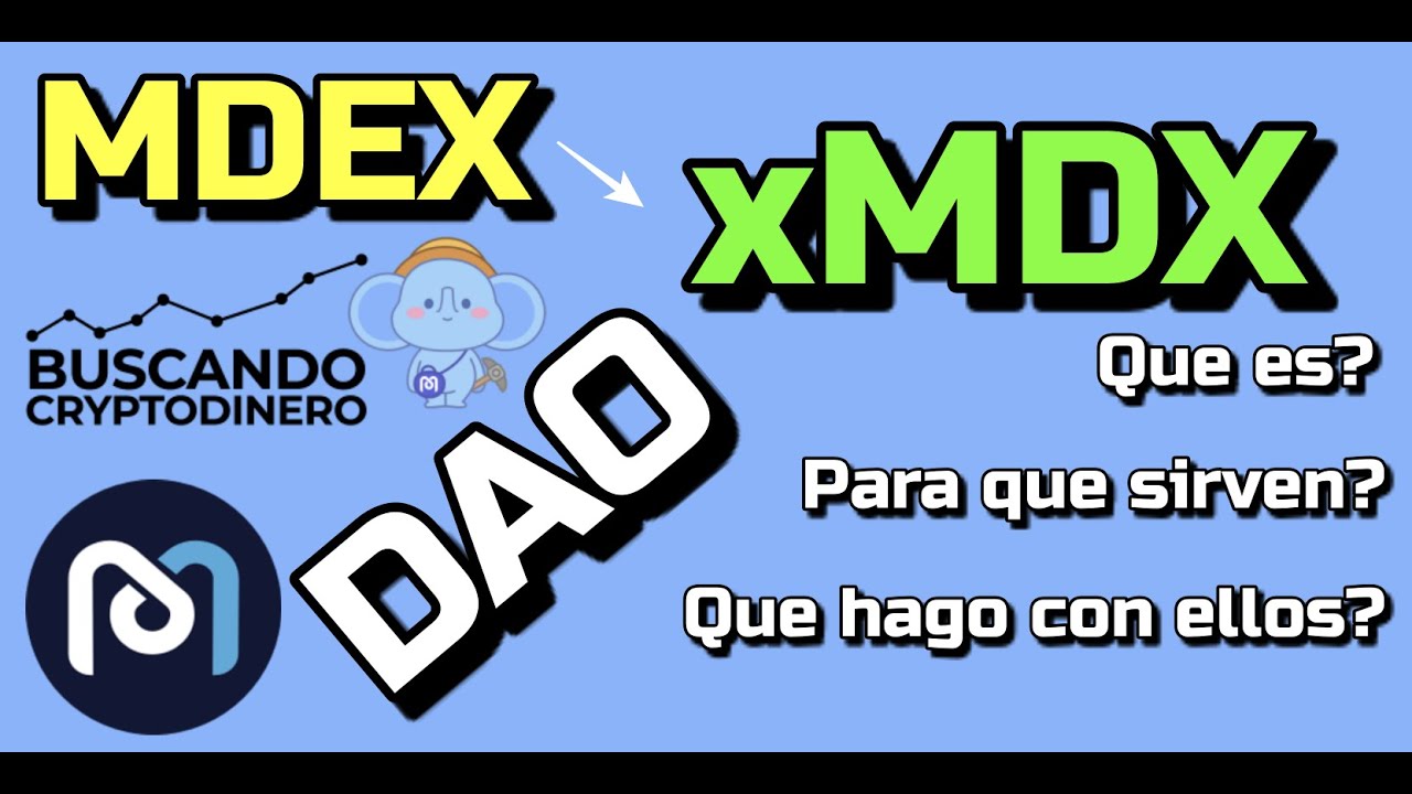 MDEX y los Bouchers para el DAO "xMDX" que hago con ellos y para que sirven??