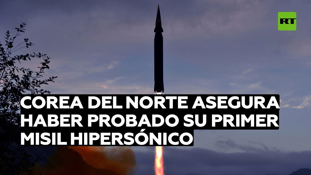 Corea del Norte asegura haber probado su primer misil hipersónico