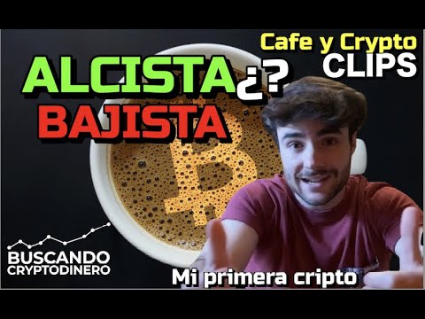 📎☕️ Estamos en Mercado ALCISTA o BAJISTA??  con Mi Primera Cripto … Cafe y Crypto *CLIP*!!!