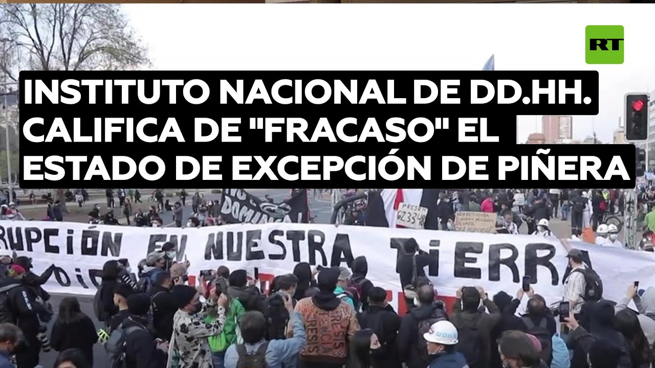 Instituto Nacional de DD.HH. califica el decreto de Piñera de estado de excepción como fracaso