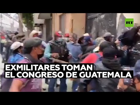 Exmilitares provocan disturbios y toman el Congreso de Guatemala