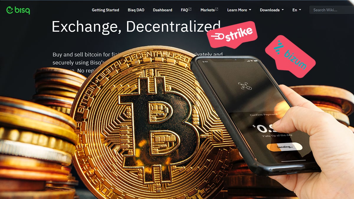 Bisq actualiza sus métodos de pago y permite comprar bitcoin con Strike o Bizum