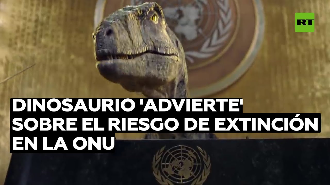 Un dinosaurio 'irrumpe' en la ONU para advertir el riesgo de extinción