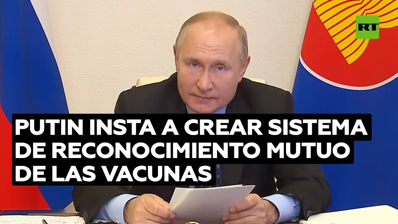 Putin insta a crear un procedimiento de reconocimiento mutuo de los certificados de vacunación