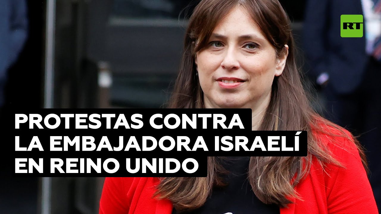 Embajadora de Israel en Reino Unido sale escoltada de un acto debido a protestas en su contra