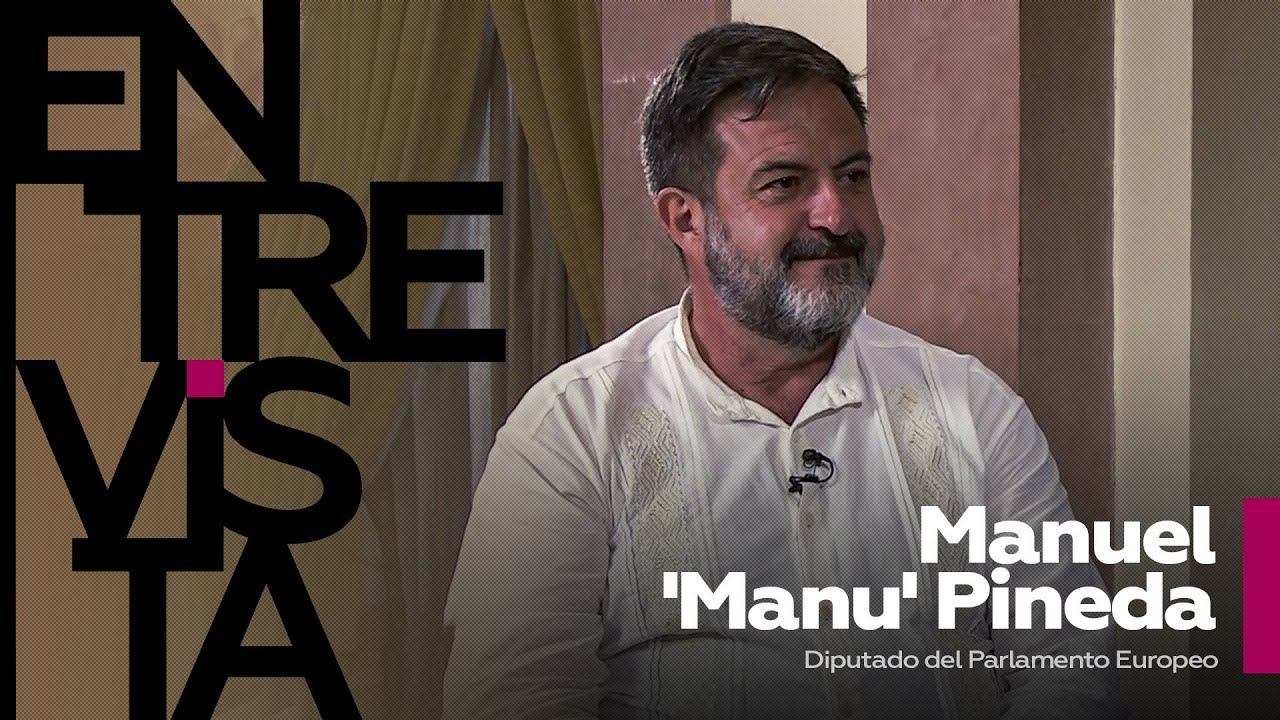 Manuel 'Manu' Pineda, diputado del Parlamento Europeo – Entrevista en RT