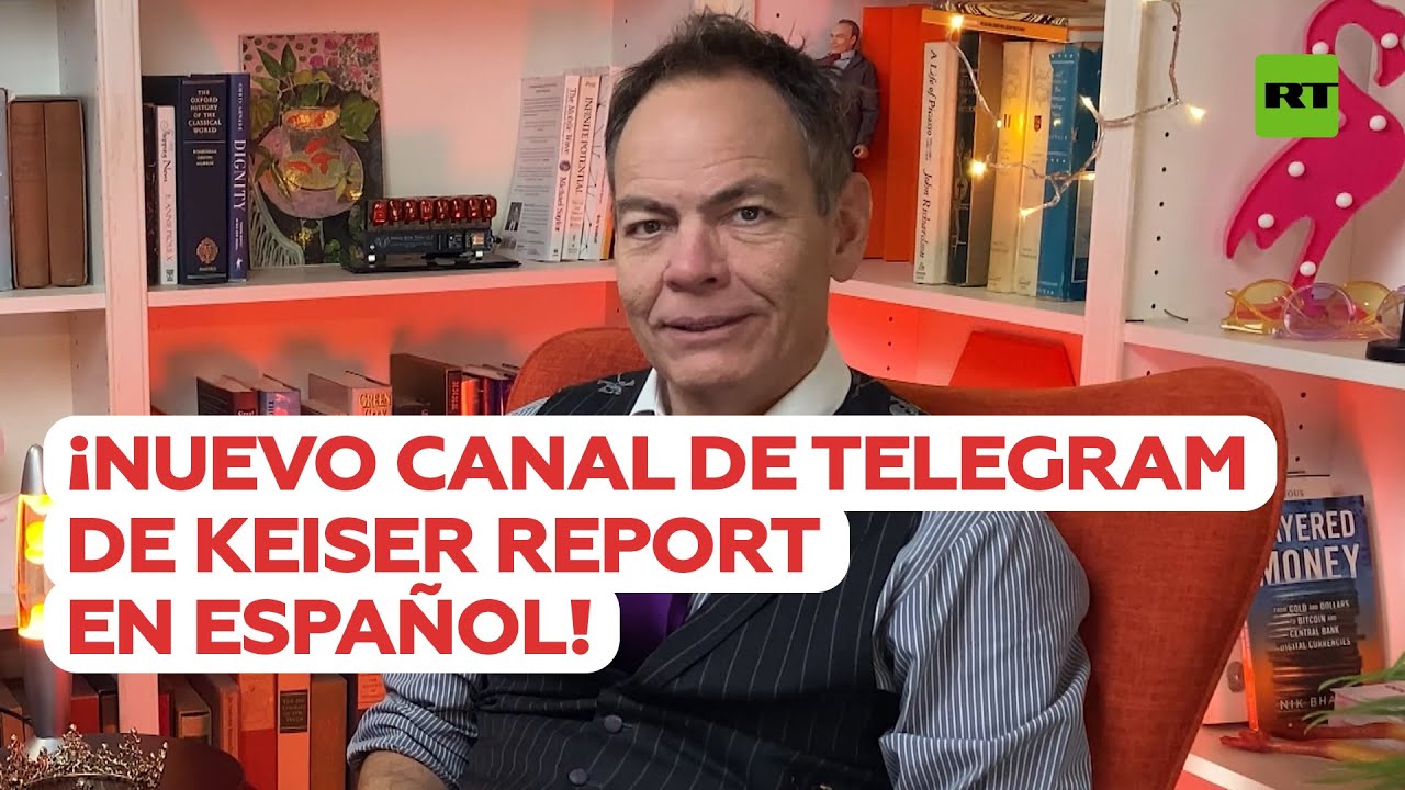 Max Keiser celebra el nuevo canal del Telegram de Keiser Report en español