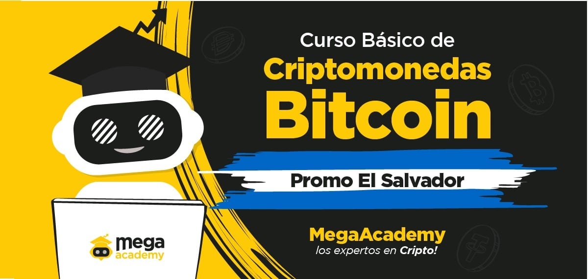 Curso básico de Criptomonedas MegaAcademy en El Salvador ¡Totalmente gratis!