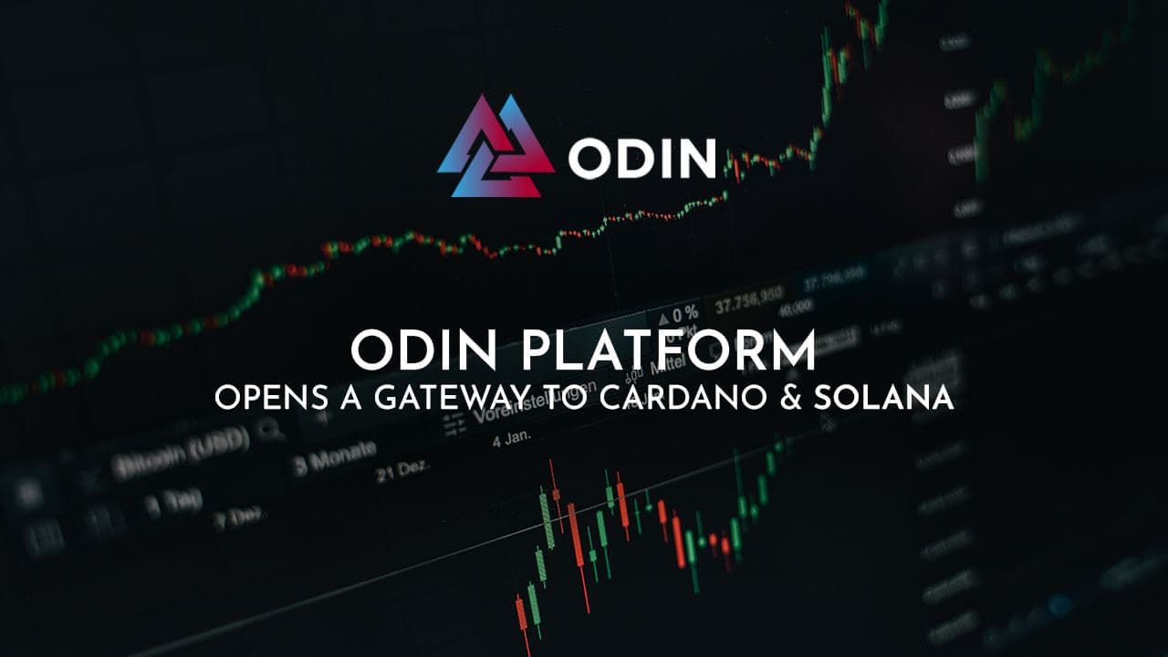 La plataforma Odin abre una puerta de entrada a Cardano y Solana