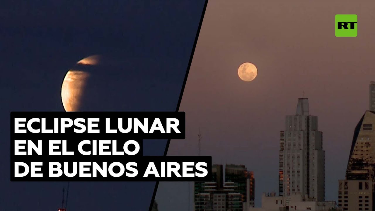 Eclipse lunar en el cielo de Buenos Aires @RT Play en Español