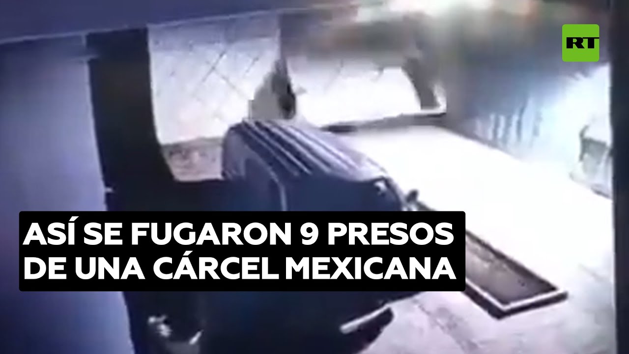 El momento de la fuga de nueve reos de un penal de México