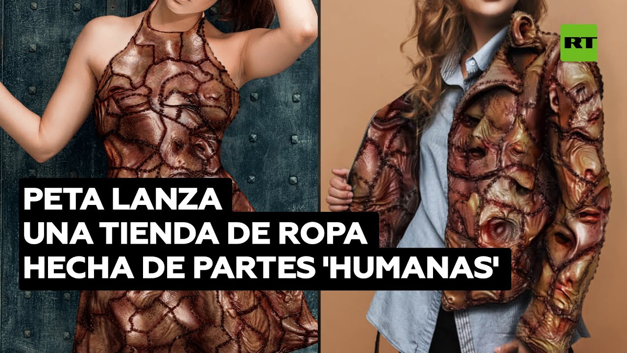 PETA 'vende' ropa hecha de piel humana en una horripilante tienda en línea ficticia