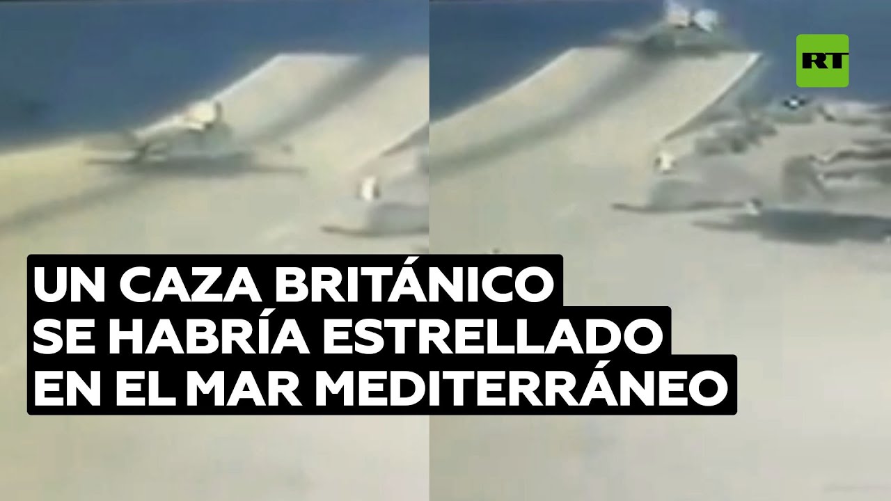 Un caza F-35 británico se estrella en el Mediterráneo tras un despegue fallido