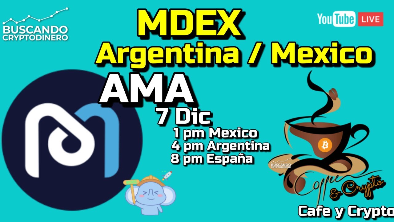 ☕️ AMA con MDEX Argentina y Mexico en Cafe y Crypto