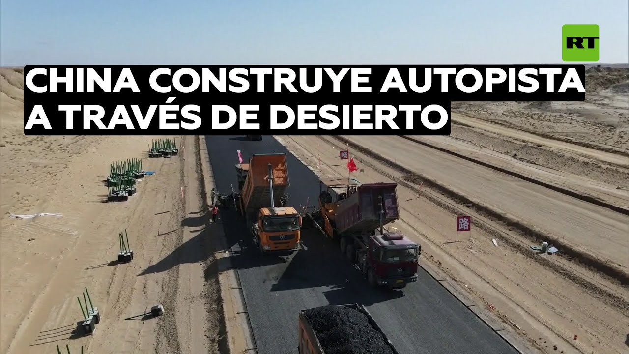 China finaliza la primera autopista que cruza el desierto de Xinjiang
