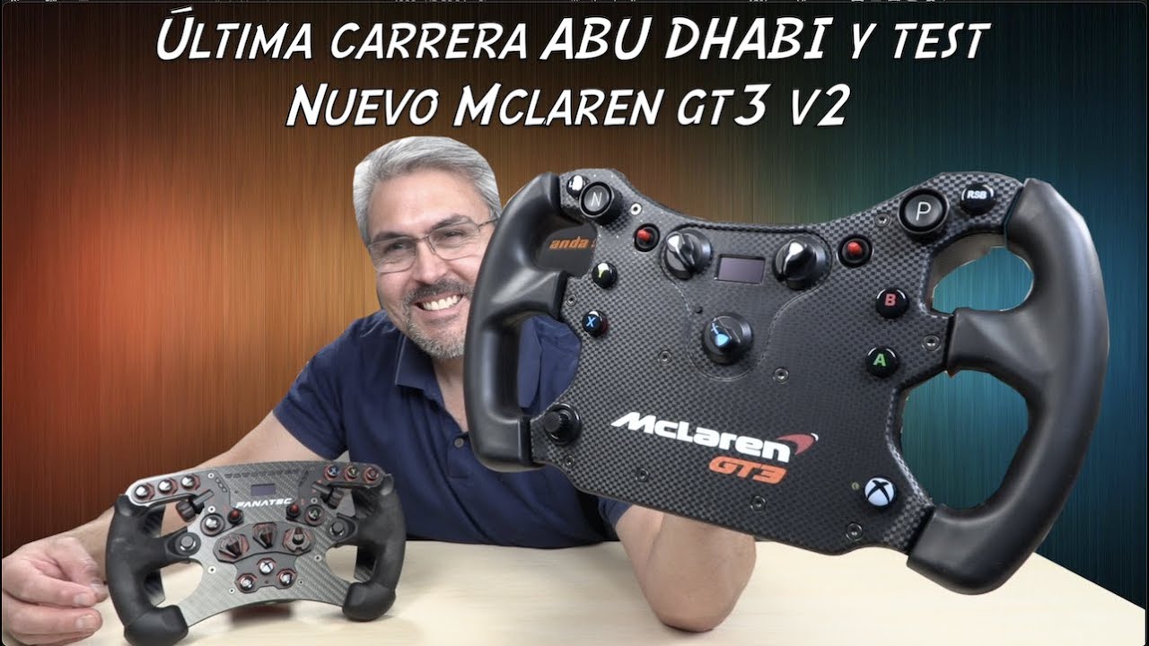 Carrera Abu Dhabi y Primeras impresiones del McLaren GT3 V2
