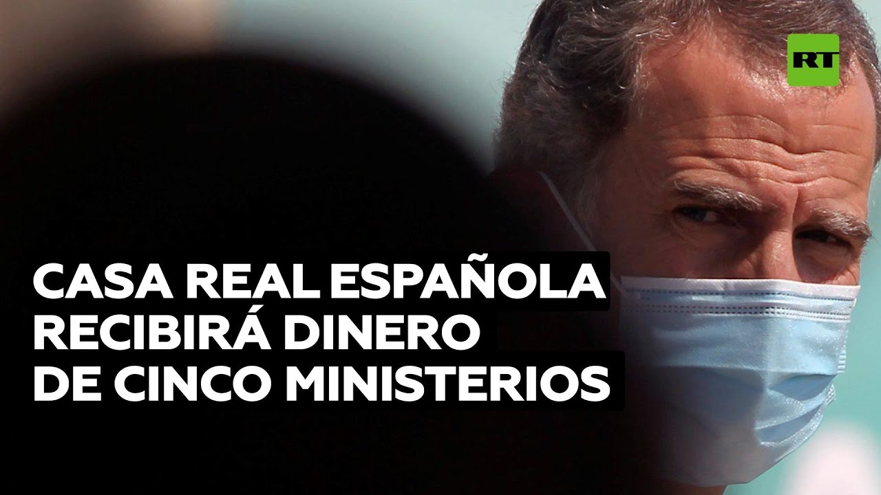 La Casa Real española recibirá dinero de cinco ministerios