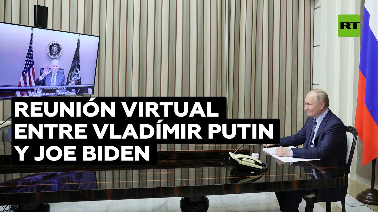 Putin y Biden celebran una reunión virtual en medio del aumento de las tensiones