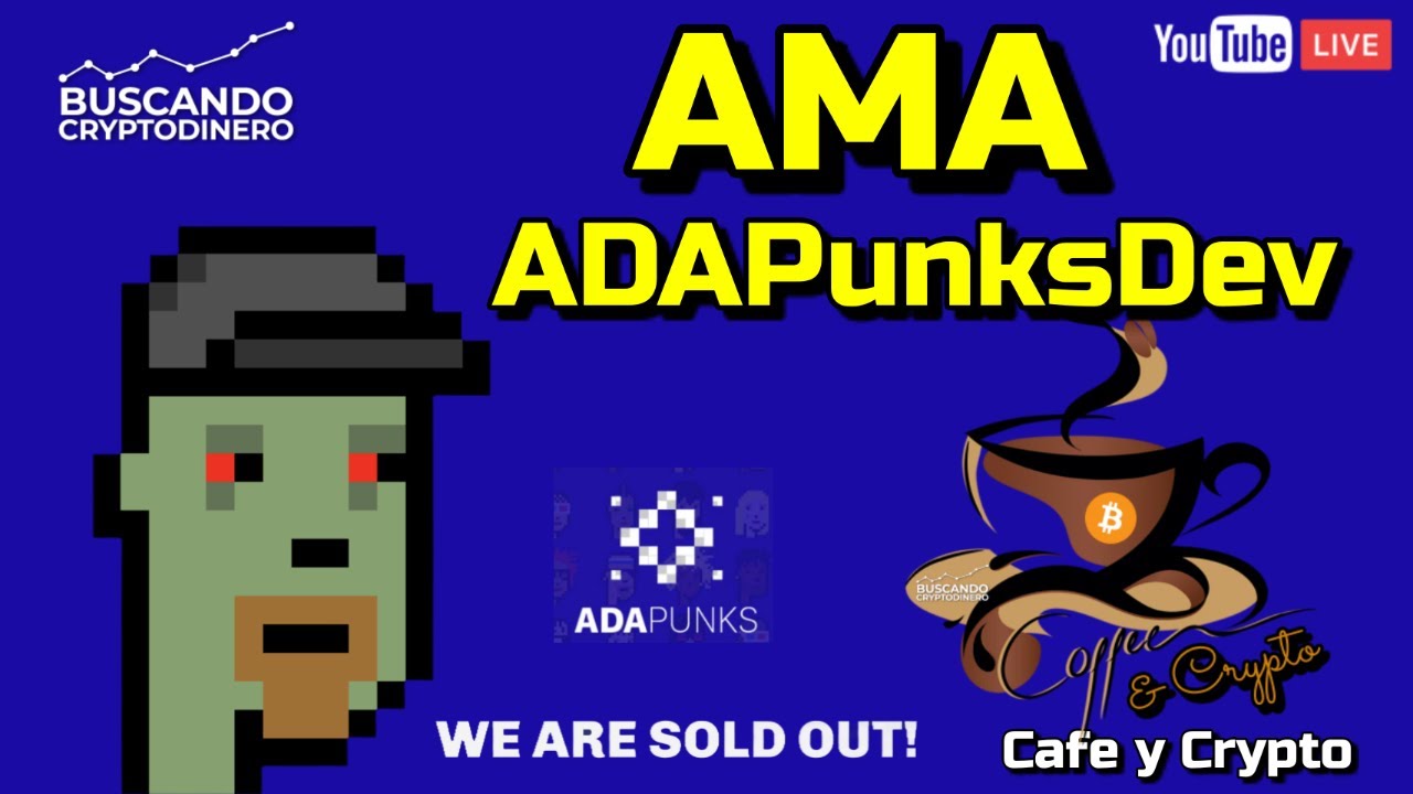 AMA con ADAPunksDEV en Cafe y Crypto !!!