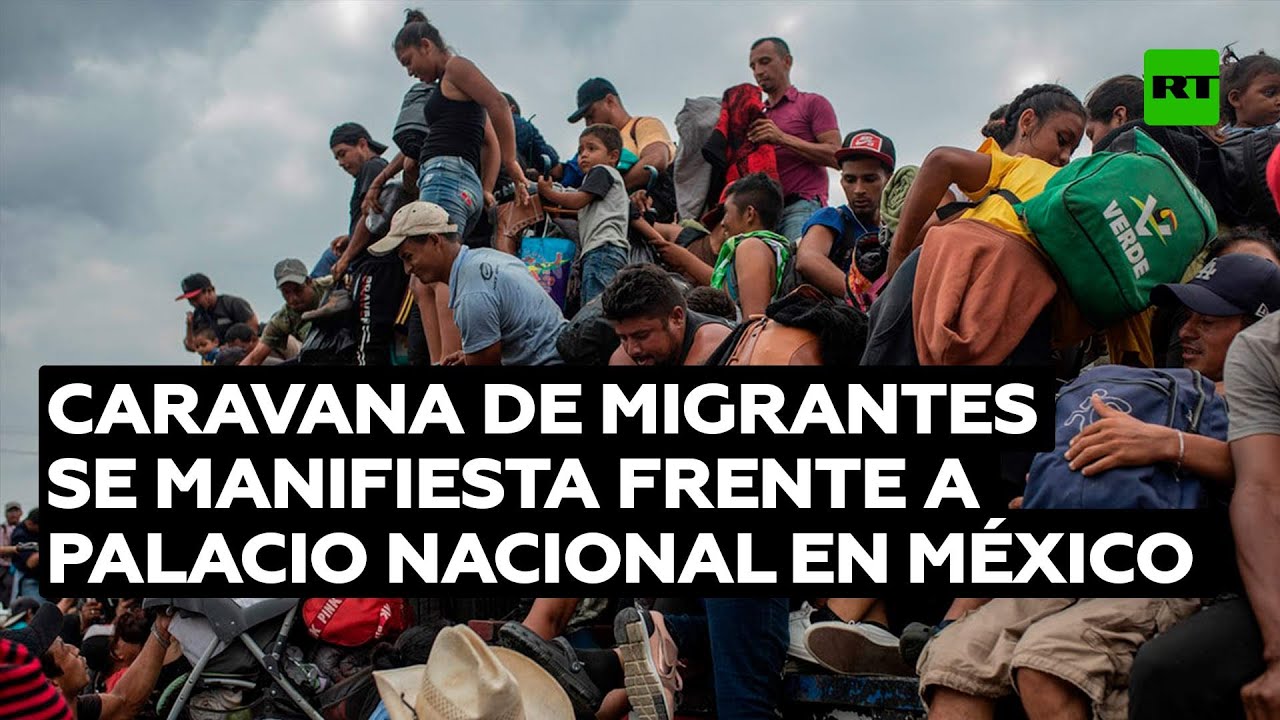 Caravana de migrantes se manifestó frente a Palacio Nacional en México tras parada ante el Senado