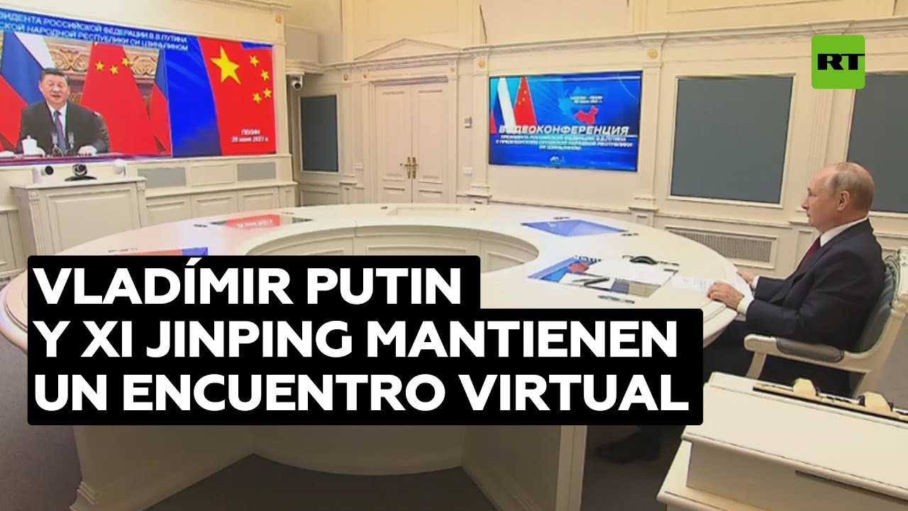 Vladímir Putin y su homólogo chino, Xi Jinping, mantienen una reunión virtual