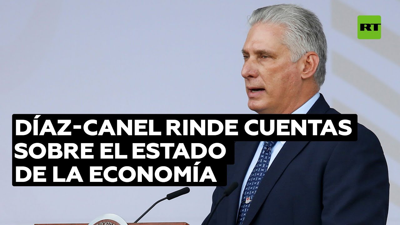 Díaz-Canel repasa el estado de la economía en Cuba y los estragos de la pandemia