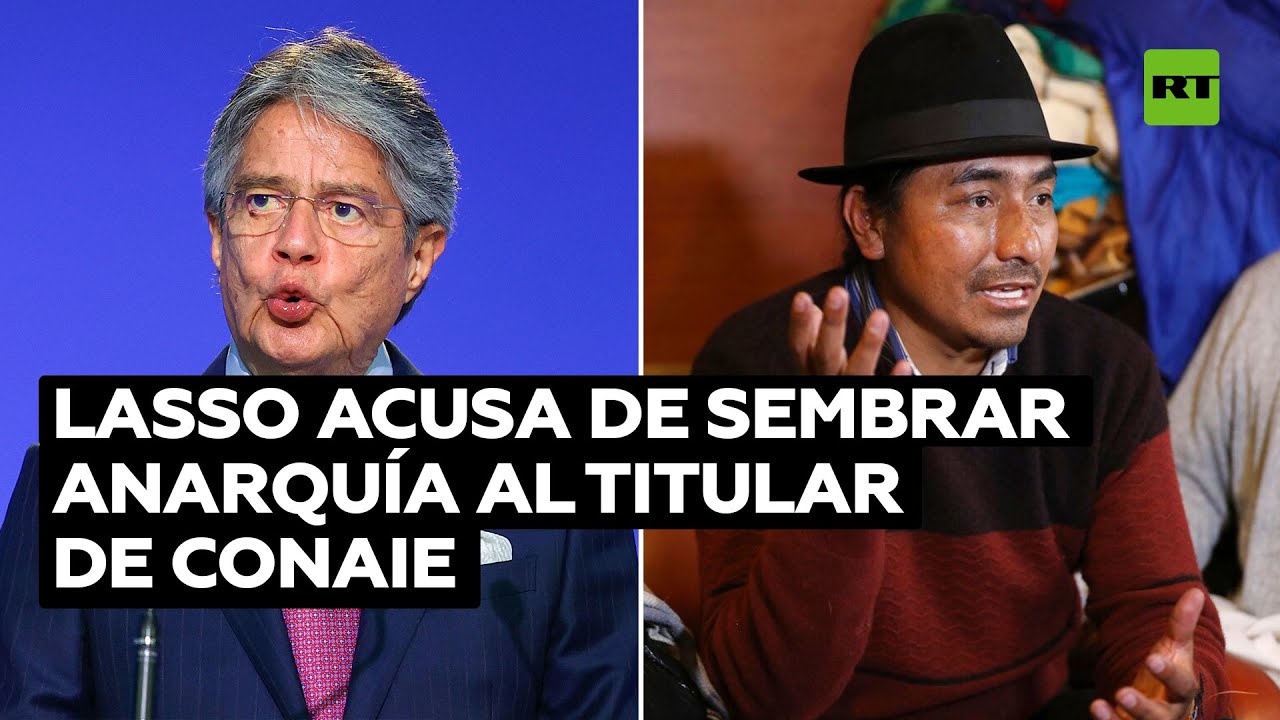 Lasso tilda de "anarquista" al presidente de la confederación indígena de Ecuador