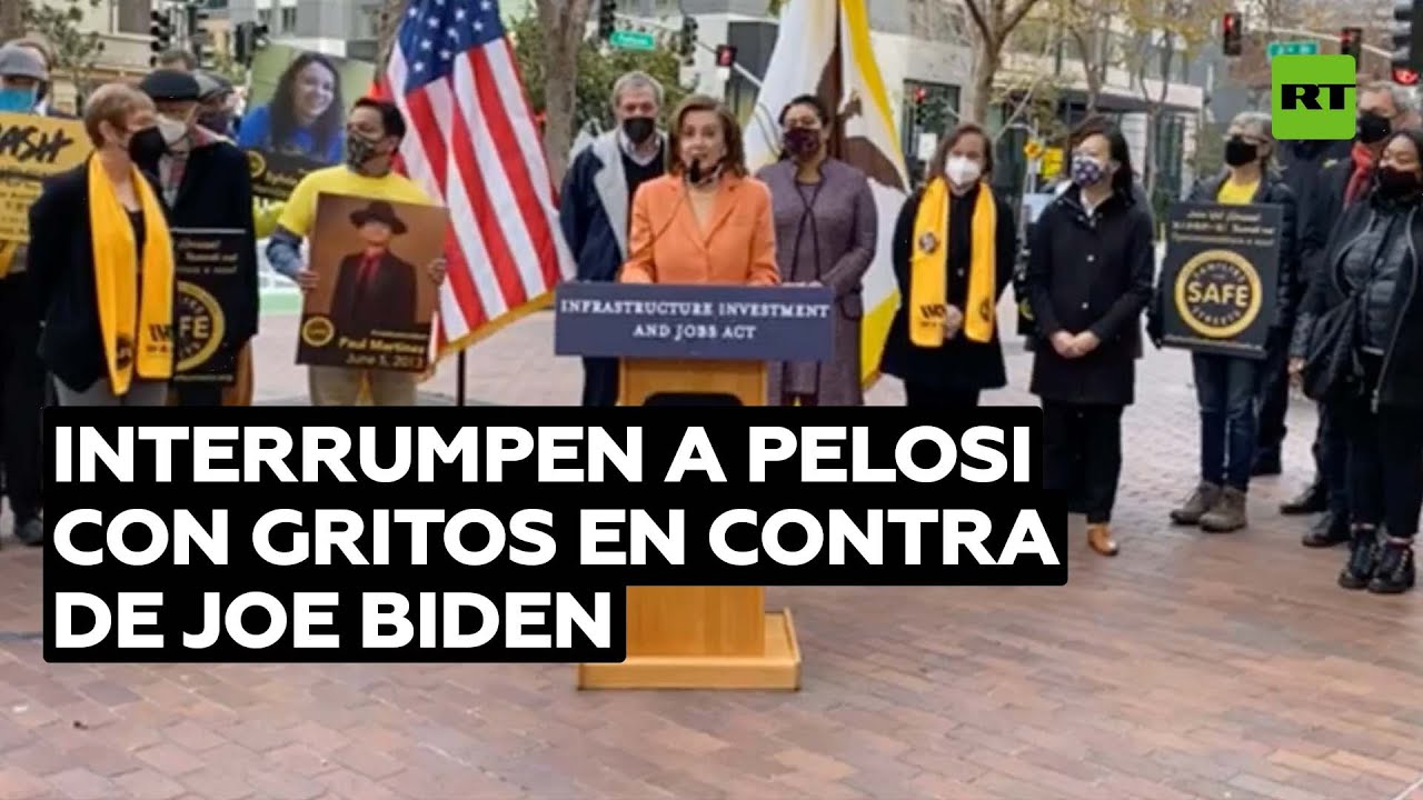 Nancy Pelosi es interrumpida por un manifestante anti-Biden