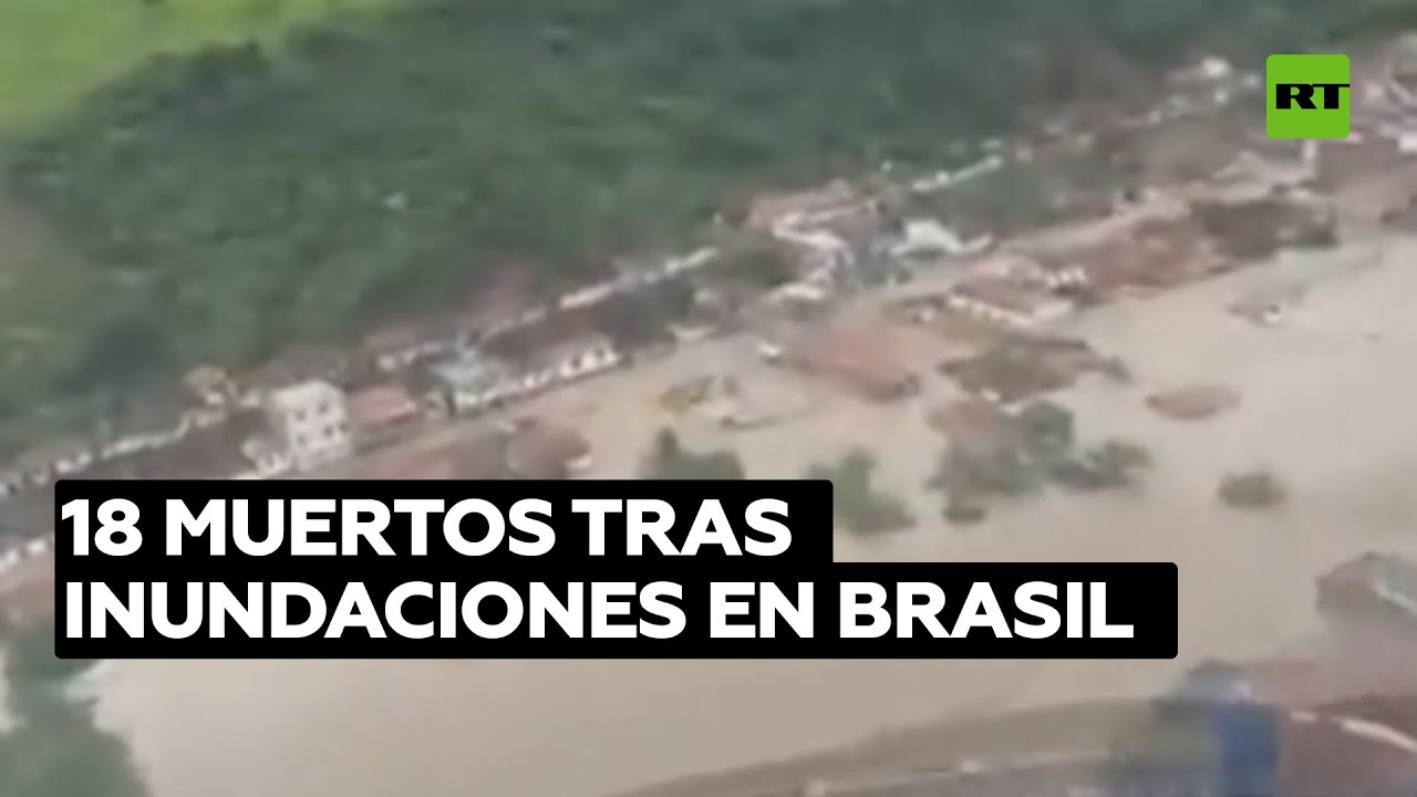 18 muertos y 47 ciudades en estado de emergencia tras graves inundaciones en el noreste de Brasil