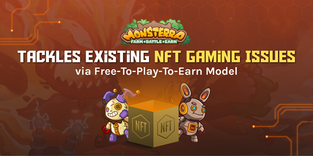 Monsterra aborda los problemas de juegos NFT existentes a través del modelo Free-to-Play-to-Earn