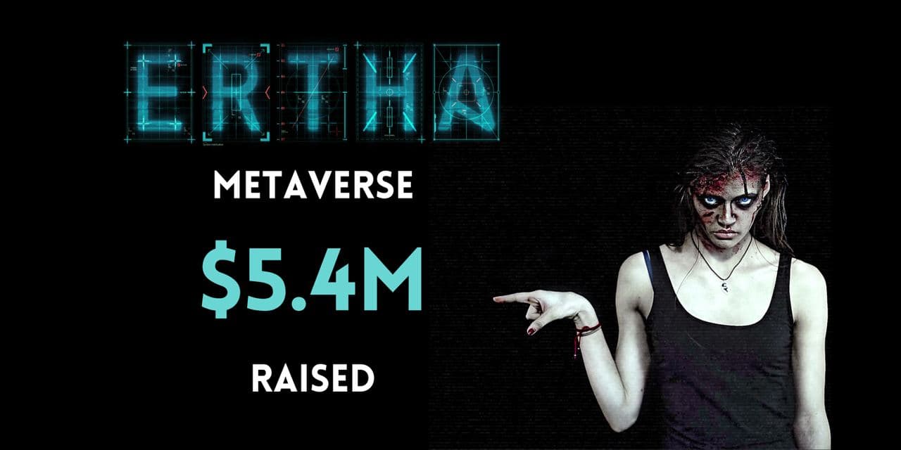Ertha Metaverse recauda $ 5.4 millones