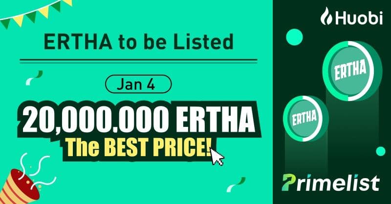 Ertha incluirá a Huobi en Prime Listing el 4 de enero