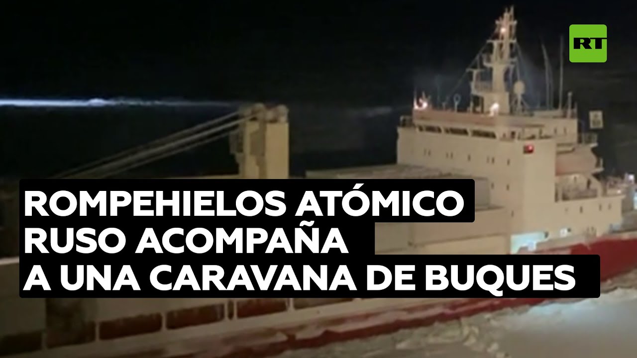 El rompehielos atómico ruso más potente del mundo acompaña con éxito a una caravana de buques