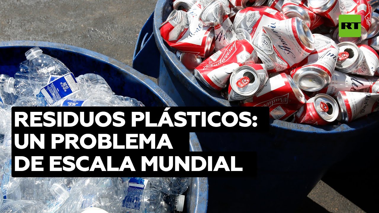 Los residuos plásticos siguen siendo un problema de escala mundial y sin una solución eficiente