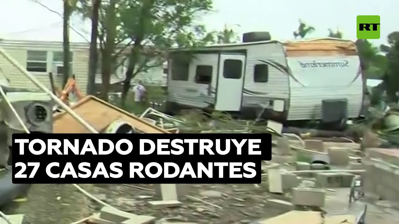 Tornado arrasa un parque de casas rodantes en Florida