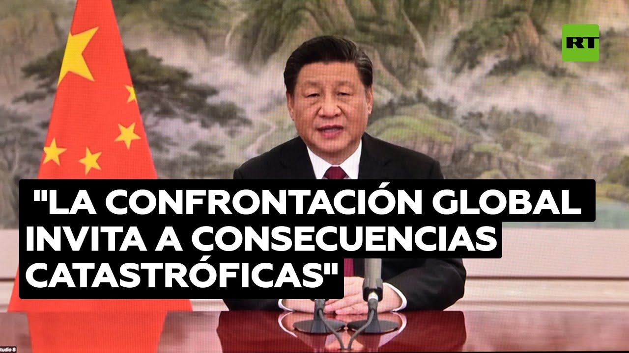 Xi Jinping advierte que la confrontación global "invita a consecuencias catastróficas"